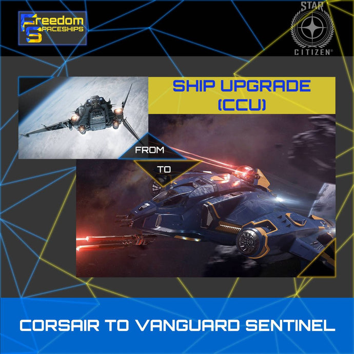 Upgrade - Corsair to Vanguard Sentinel