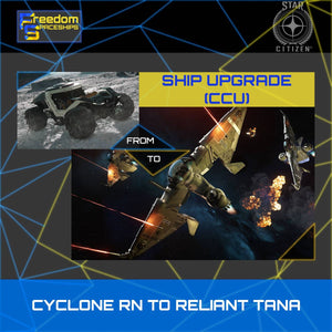 Upgrade - Cyclone RN to Reliant Tana
