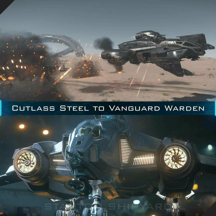 Upgrade - Cutlass Steel to Vanguard Warden