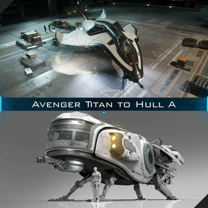 Upgrade - Avenger Titan to Hull A