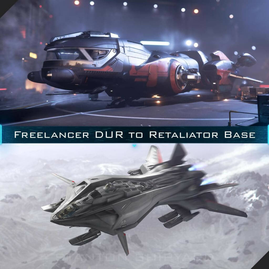 Upgrade - Freelancer DUR to Retaliator Base