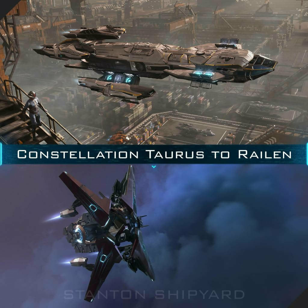 Upgrade - Constellation Taurus to Railen