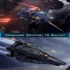 Upgrade - Vanguard Sentinel to Galaxy