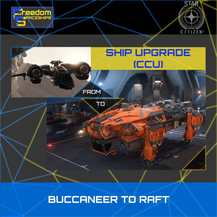 Upgrade - Buccaneer to Raft