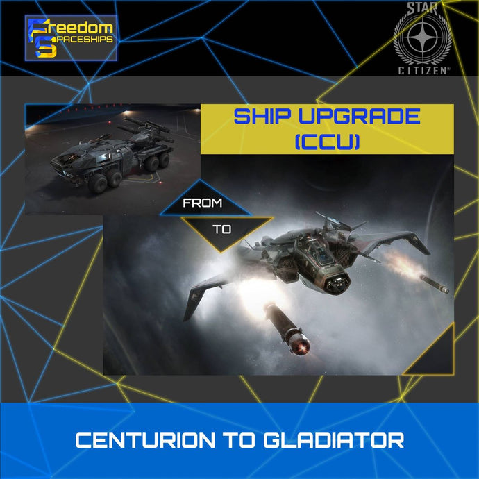 Upgrade - Centurion to Gladiator