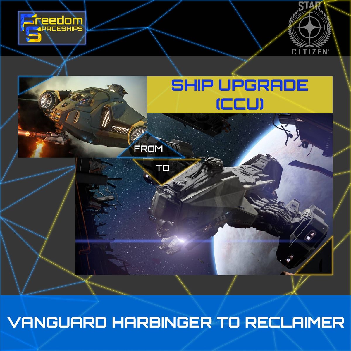 Upgrade - Vanguard Harbinger to Reclaimer