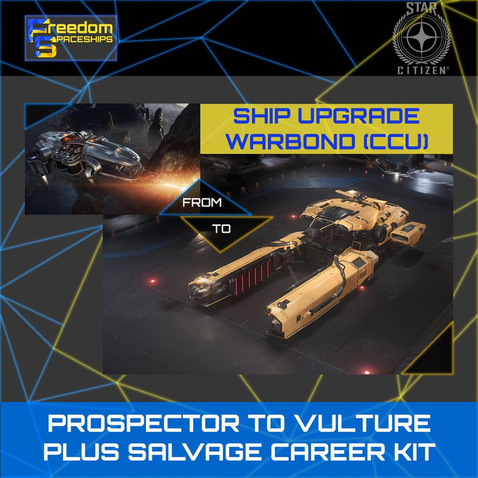 Upgrade - Prospector to Vulture plus Salvage Career Kit