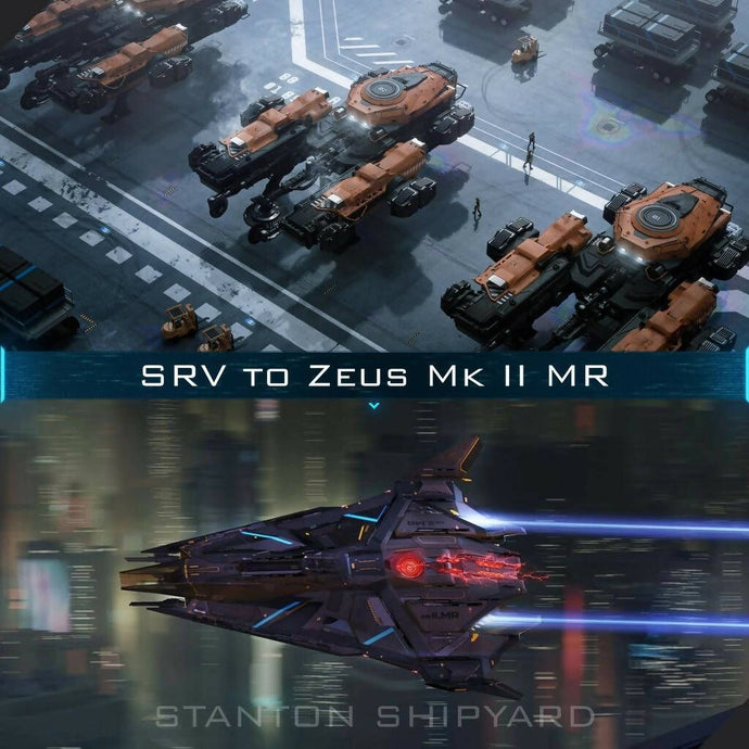 Upgrade - SRV to Zeus Mk II MR
