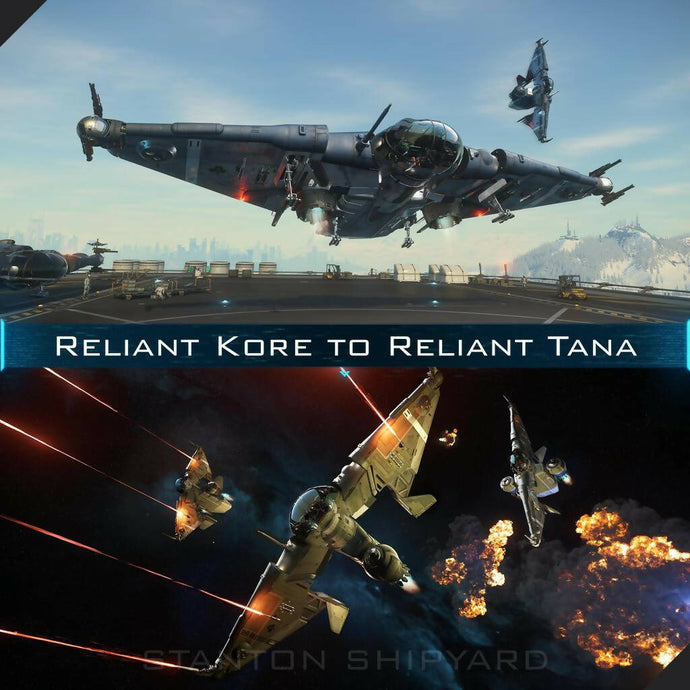 Upgrade - Reliant Kore to Reliant Tana