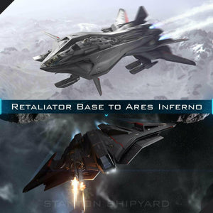 Upgrade - Retaliator Base to Ares Inferno