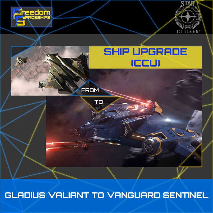 Upgrade - Gladius Valiant to Vanguard Sentinel