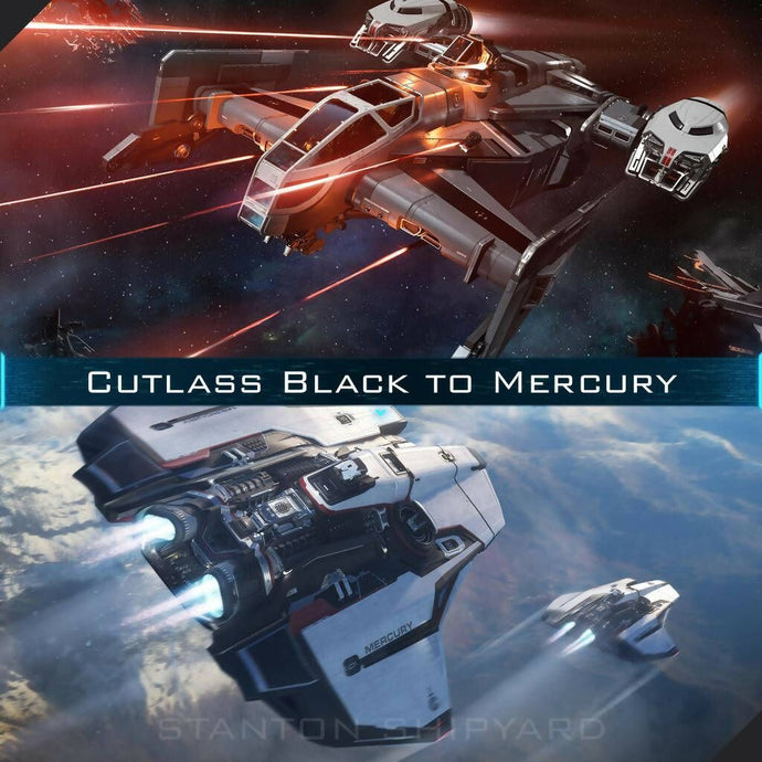 Upgrade - Cutlass Black to Mercury Star Runner (MSR)
