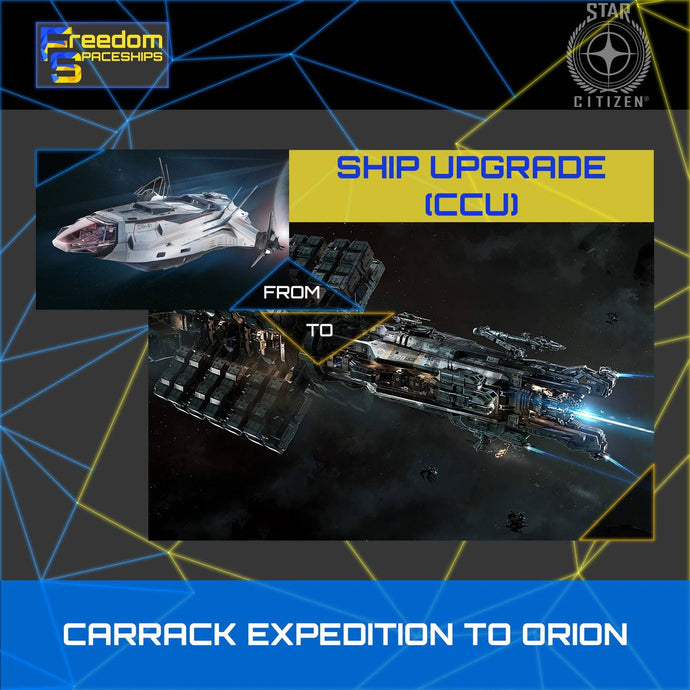 Upgrade - Carrack Expedition to Orion
