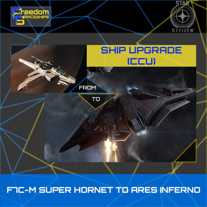 Upgrade - F7C-M Super Hornet to Ares Inferno