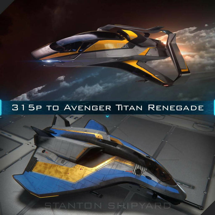 Upgrade - 315p to Avenger Titan Renegade