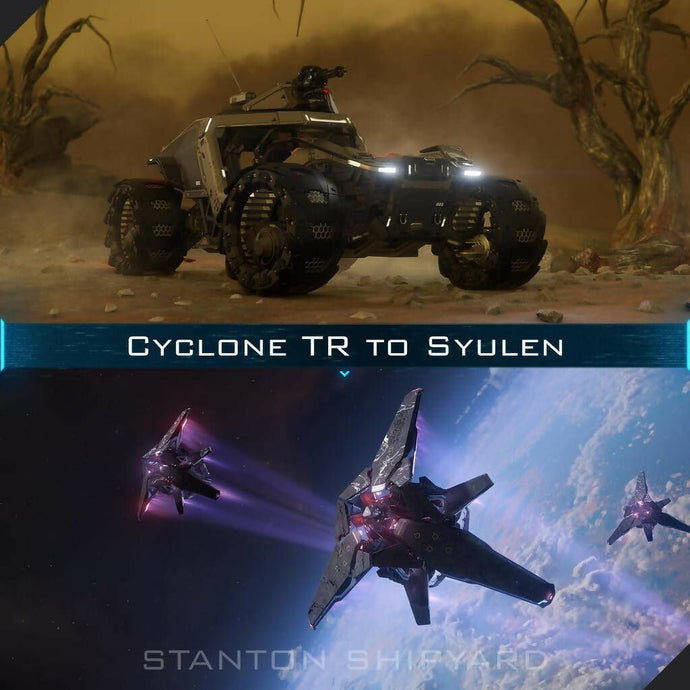 Upgrade - Cyclone TR to Syulen