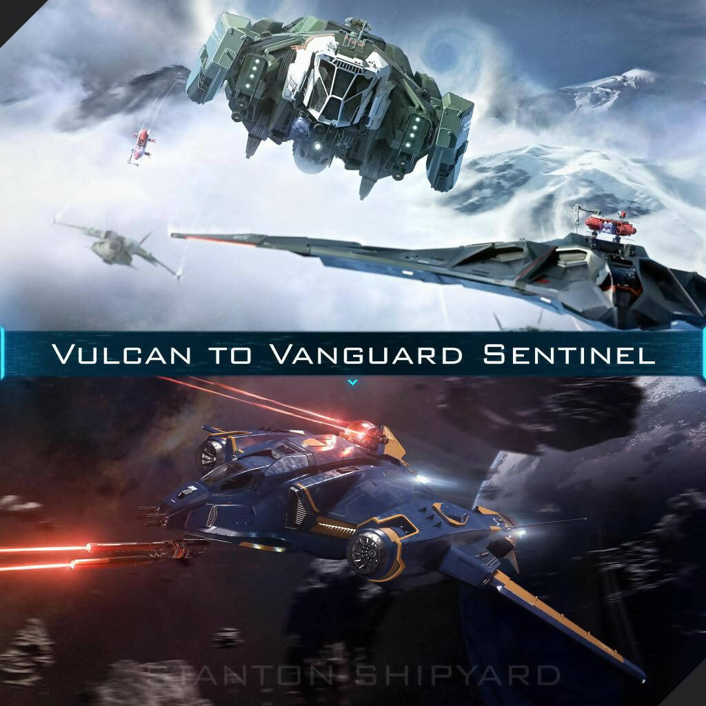 Upgrade - Vulcan to Vanguard Sentinel