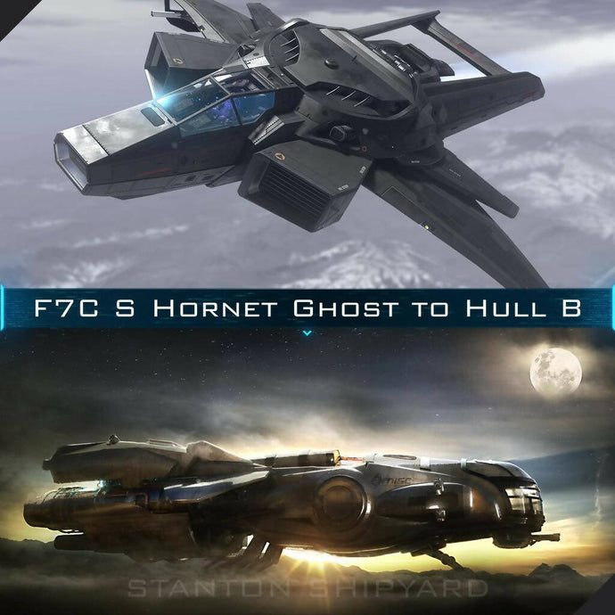 Upgrade - F7C-S Hornet Ghost to Hull B