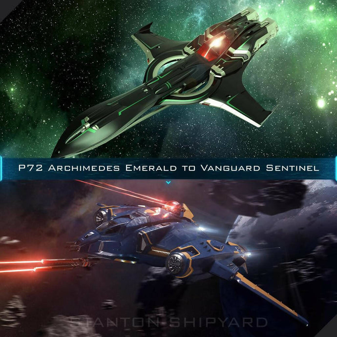 Upgrade - P-72 Archimedes Emerald to Vanguard Sentinel