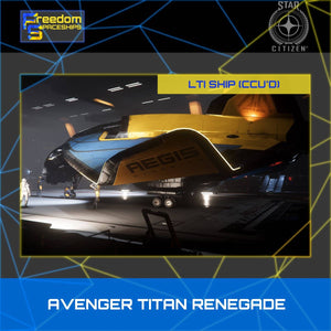 Aegis Avenger Titan Renegade - LTI - CCU'd