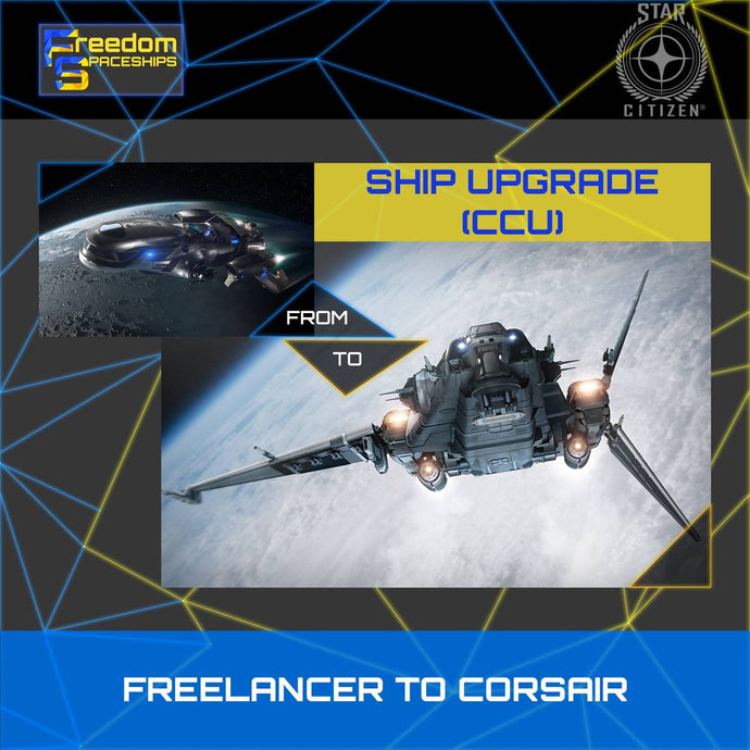 Upgrade - Freelancer to Corsair