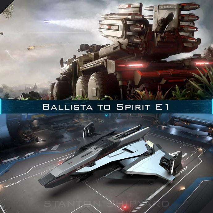 Upgrade - Ballista to E1 Spirit
