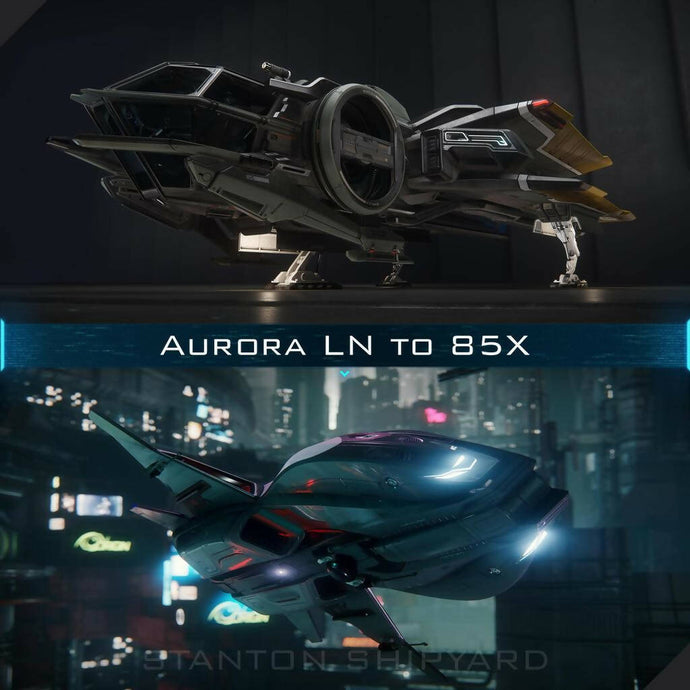 Upgrade - Aurora LN to 85X