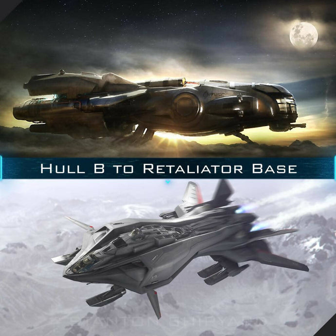 Upgrade - Hull B to Retaliator Base