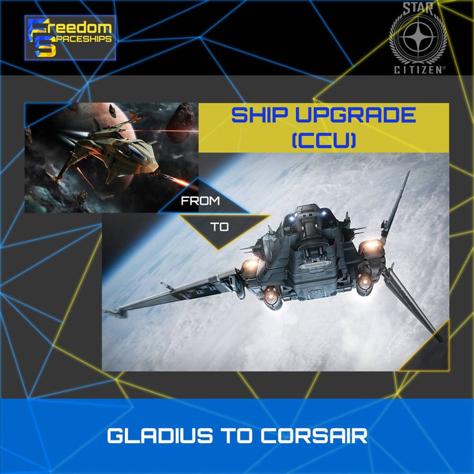 Upgrade - Gladius to Corsair