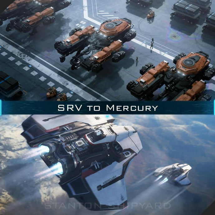 Upgrade - SRV to Mercury Star Runner (MSR)