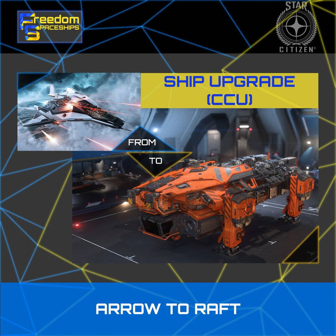 Upgrade - Arrow to Raft
