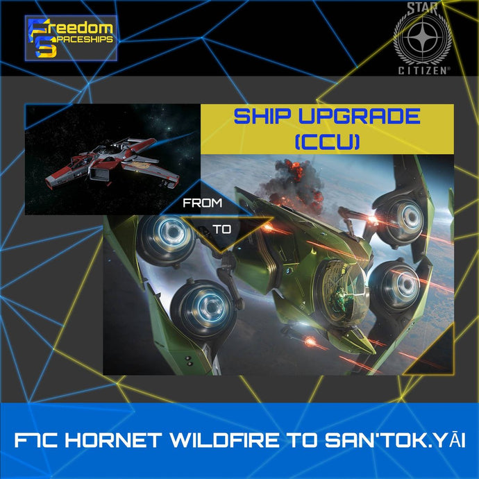 Upgrade - F7C Hornet Wildfire to San'tok.yāi