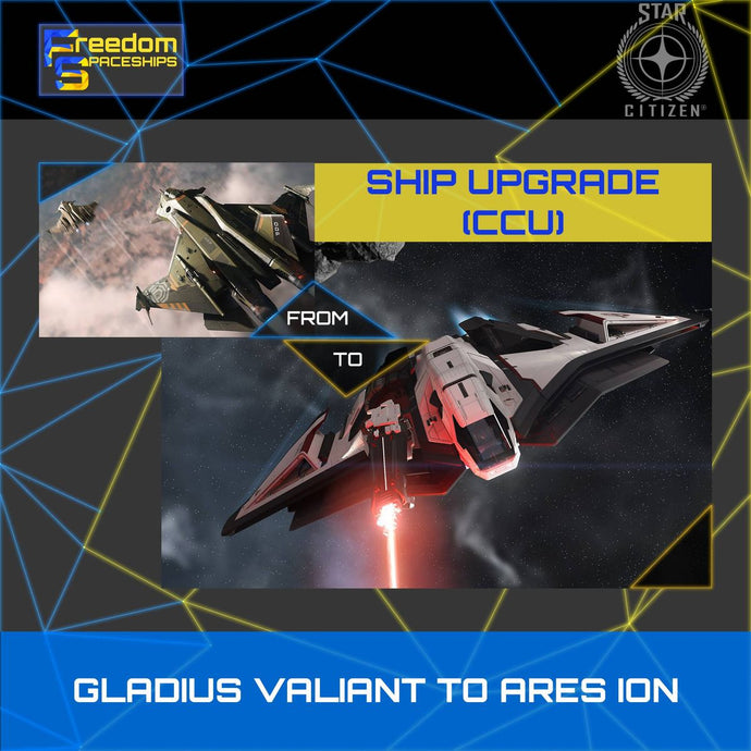 Upgrade - Gladius Valiant to Ares Ion