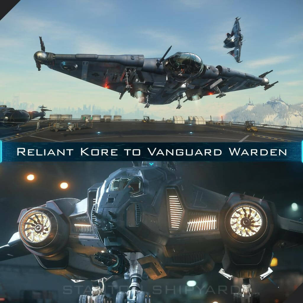 Upgrade - Reliant Kore to Vanguard Warden