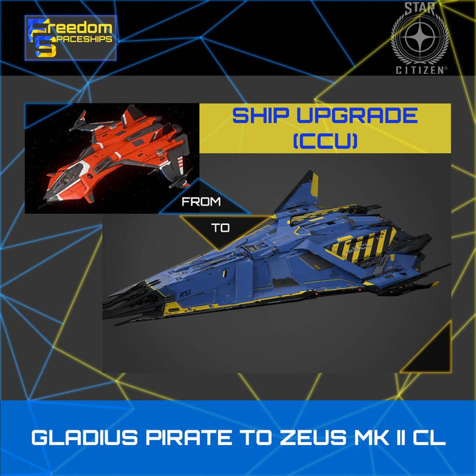 Upgrade - Gladius Pirate to Zeus MK II CL