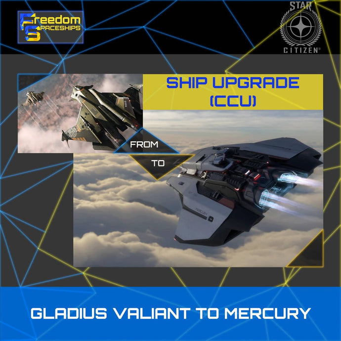 Upgrade - Gladius Valiant to Mercury