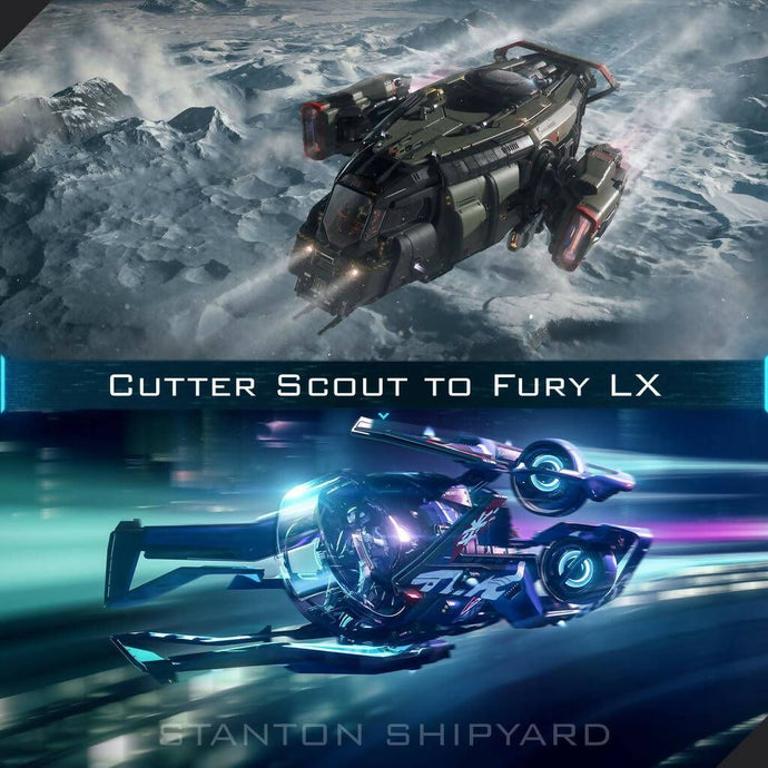 Upgrade - Cutter Scout to Fury LX