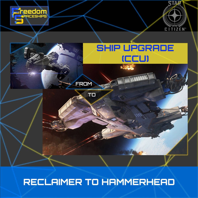 Upgrade - Reclaimer to Hammerhead