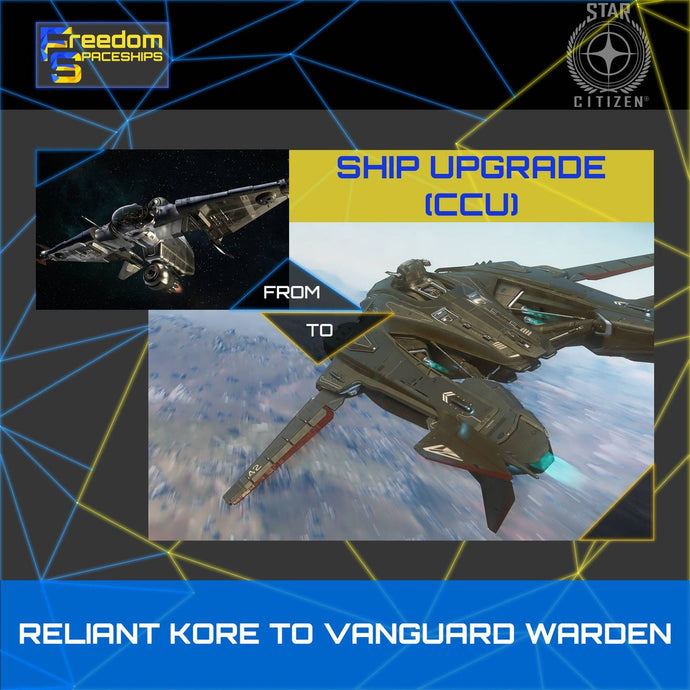 Upgrade - Reliant Kore to Vanguard Warden