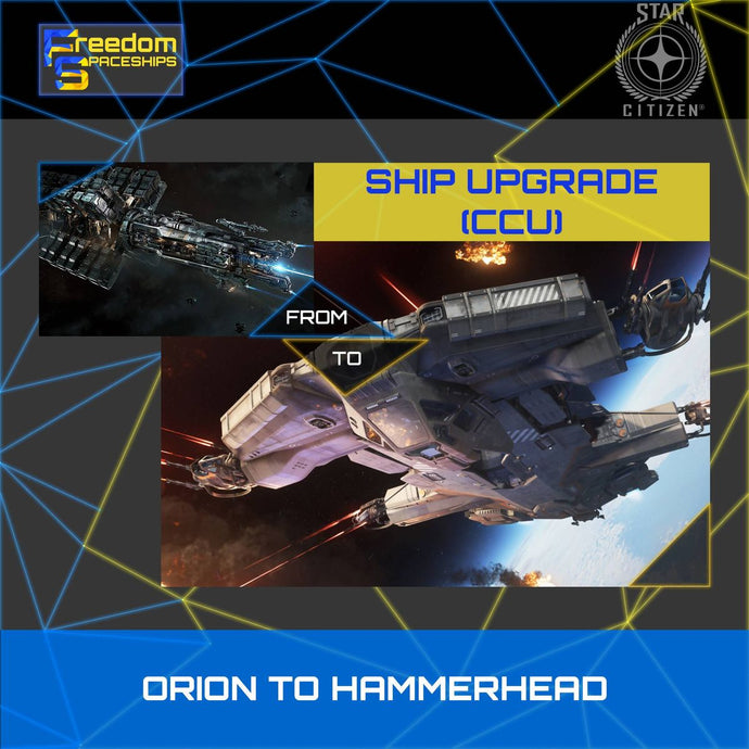 Upgrade - Orion to Hammerhead