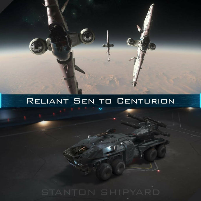 Upgrade - Reliant Sen to Centurion