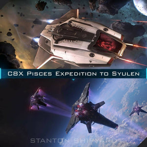 Upgrade - C8X Pisces Expedition to Syulen