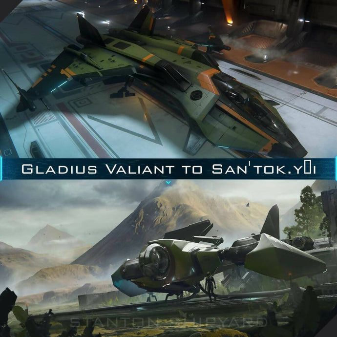 Upgrade - Gladius Valiant to San'tok.yāi