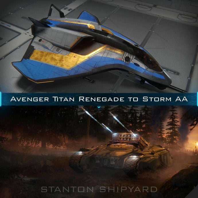 Upgrade - Avenger Titan Renegade to Storm AA