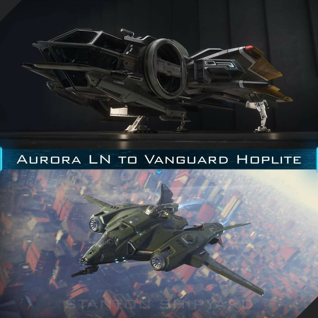 Upgrade - Aurora LN to Vanguard Hoplite