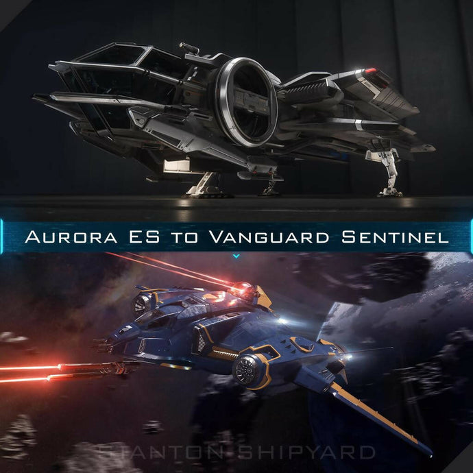 Upgrade - Aurora ES to Vanguard Sentinel
