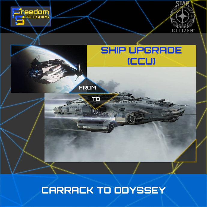 Upgrade - Carrack to Odyssey