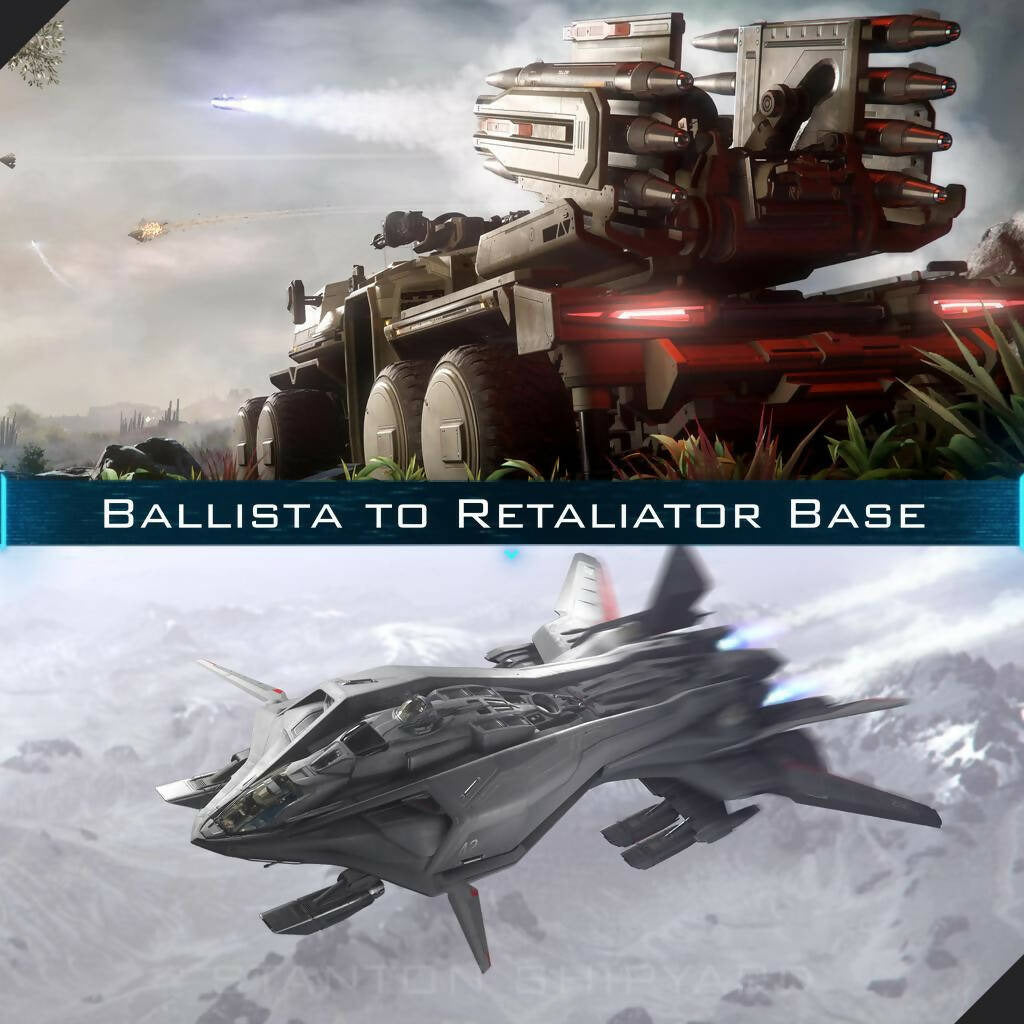 Upgrade - Ballista to Retaliator Base