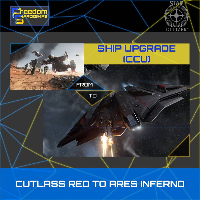 Upgrade - Cutlass Red to Ares Inferno