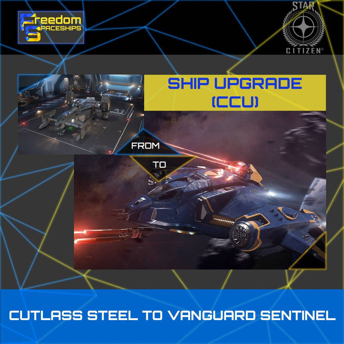 Upgrade - Cutlass Steel to Vanguard Sentinel